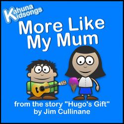 More Like My Mum