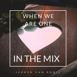 When We Are One