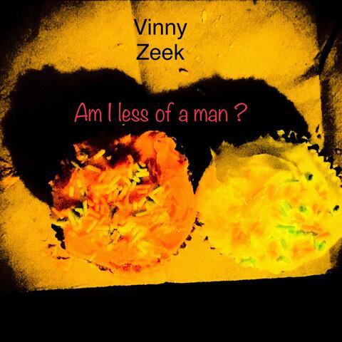 Am I Less of a Man?