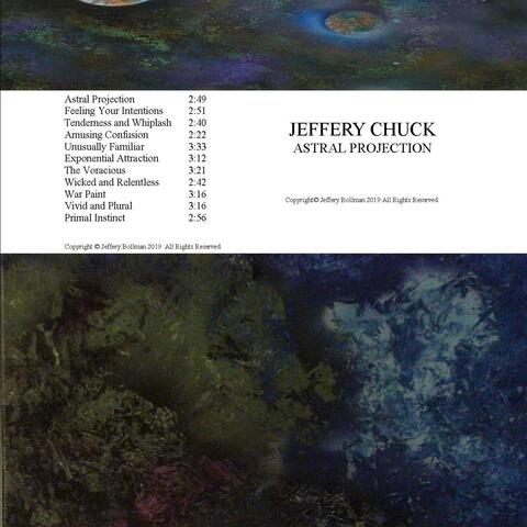 Jeffery Chuck Astral Projection