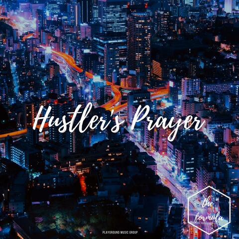 Hustler's Prayer