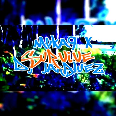 Survive