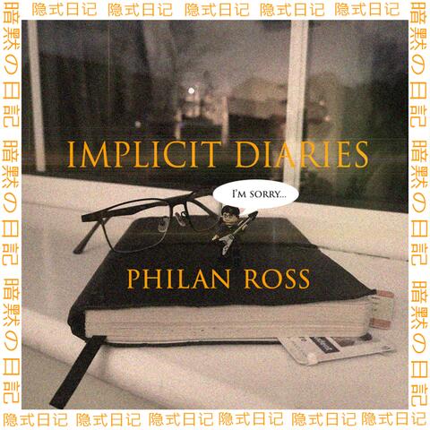 Implicit Diaries
