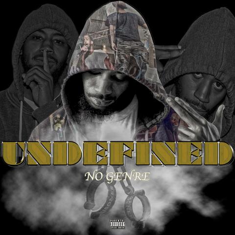 Undefined: No Genre