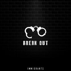Break OUT