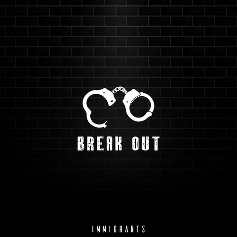 Break OUT