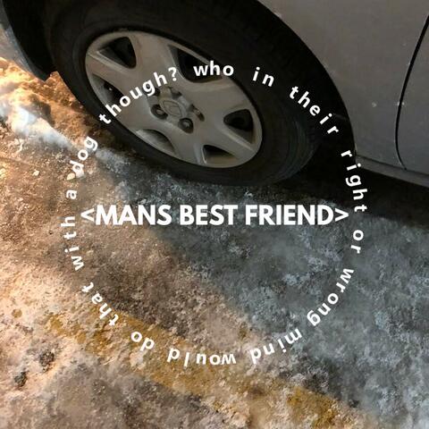 Man's Best Friend