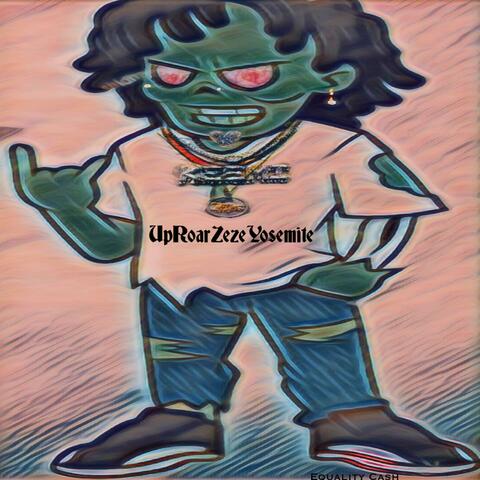 UpRoarZezeYosemite (One Take)