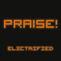 Praise!