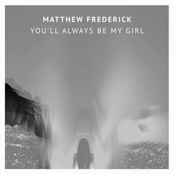 You'll Always Be My Girl