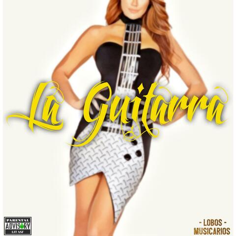 La Guitarra