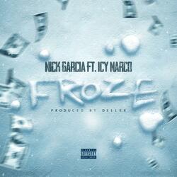 Froze