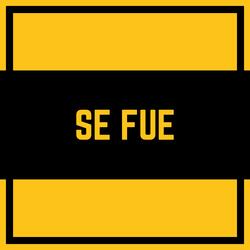 Se Fue