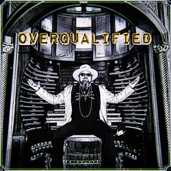 Overqualified