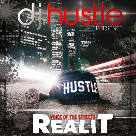 DJ Hustle Presents: Voice of the Streets Reali T
