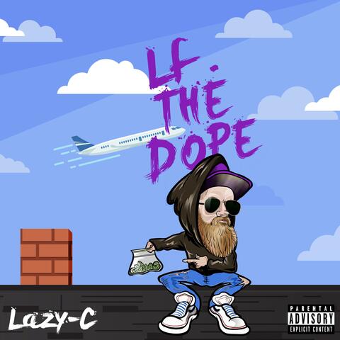 Lf. The Dope