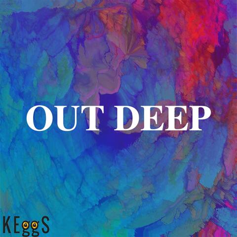 Out Deep