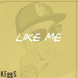 Like Me