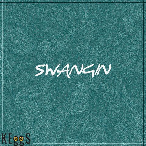 Swangin'