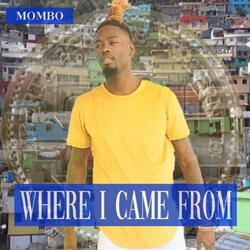 Where I Came From