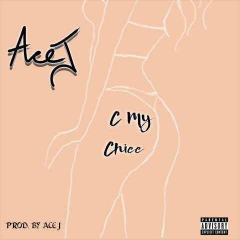 C My Chicc