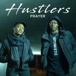 Hustlers Prayer