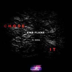 Chose It