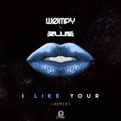 I Like Your