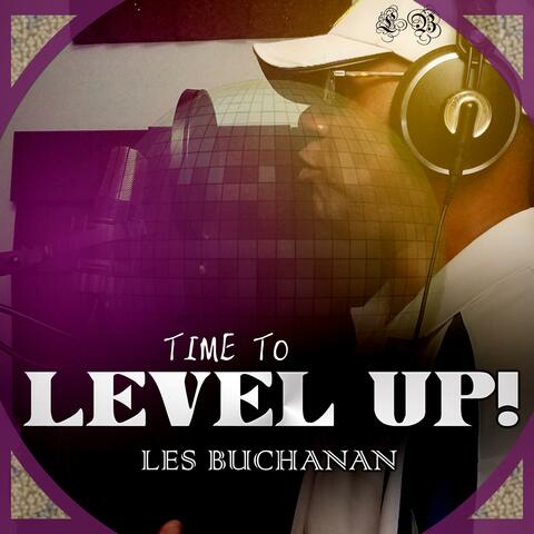 Time to Level Up