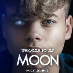 Welcome To My Moon