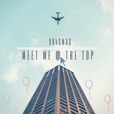 Meet Me at the Top