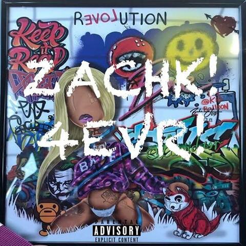 Zachk! 4evr!