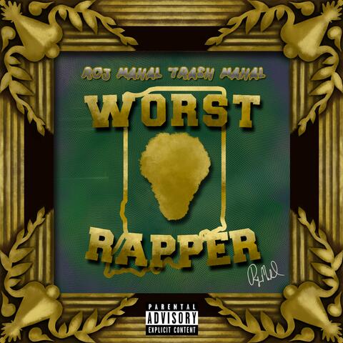 Worst Rapper