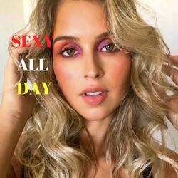 Sexy All Day