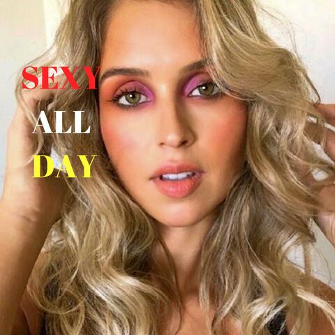 Sexy All Day