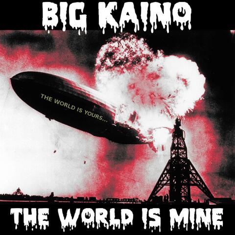 The World Is Mine