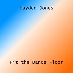 Hit the Dance Floor