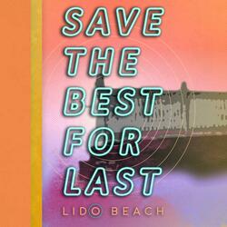 Save the Best for Last