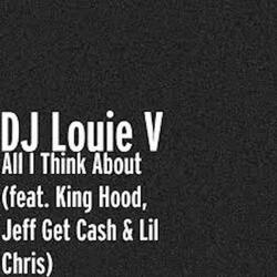 All I Think About (feat. Hood Maccity, Jeff Get Cash & Lil Chris)