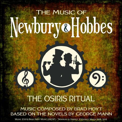 The Music of Newbury & Hobbes: The Osiris Ritual (Original Soundtrack)