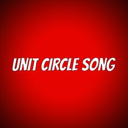 Unit Circle Song