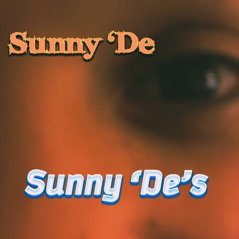 Sunny 'De's
