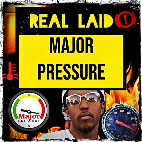 Major Pressure