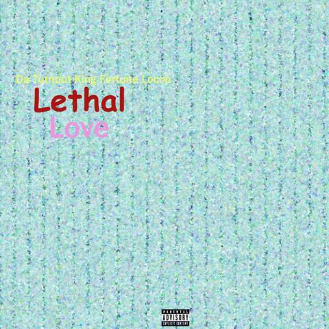 Lethal Love