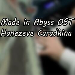 Hanezeve Caradhina (Made in Abyss Original Soundtrack)
