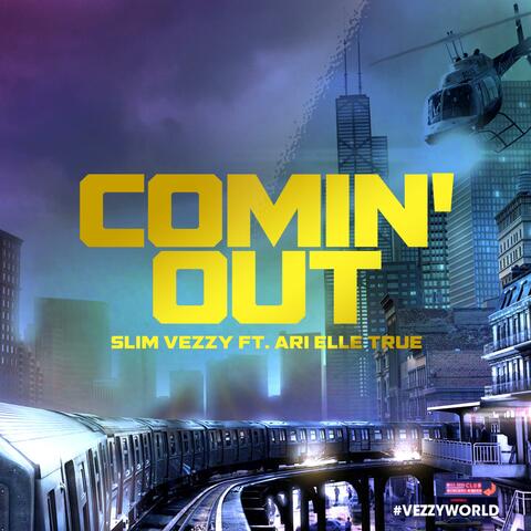 Comin' Out
