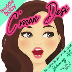 C'mon Desi