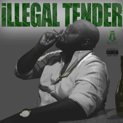 Illegal Tender
