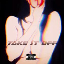 Take It Off