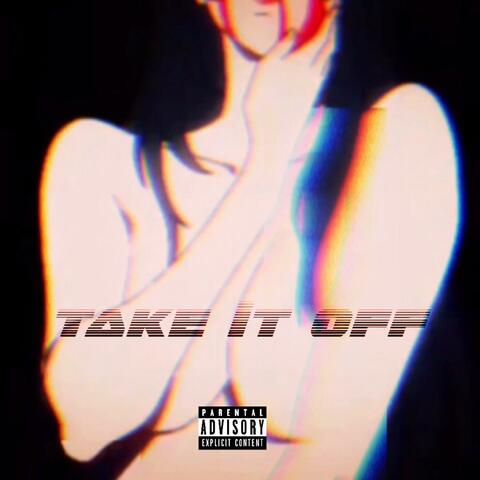 Take It Off